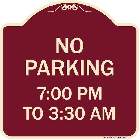 Signmission No Parking 7-00 Am to 3-30 Pm Heavy-Gauge Aluminum Architectural Sign, 18" x 18", BU-1818-23603 A-DES-BU-1818-23603
